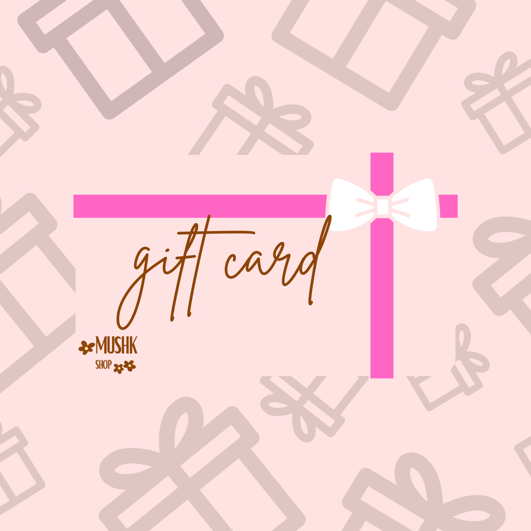 Mushk Gift Card